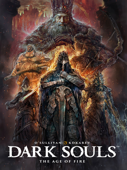 Title details for Dark Souls: The Age of Fire by Ryan O'Sullivan - Wait list